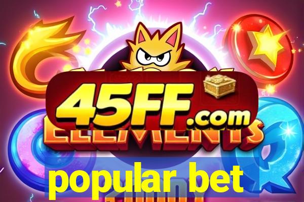 popular bet